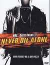 NEVER DIE ALONE