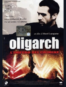 OLIGARCH - L'impero del...
