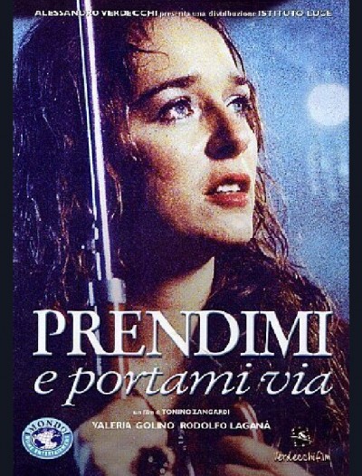 PRENDIMI E PORTAMI VIA