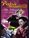 PAPÀ DIVENTA MAMMA