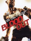 BLOOD OUT