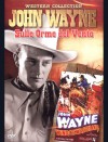 JOHN WAYNE - SULLE ORME DEL VENTO