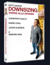 DOWNSIZING - Vivere alla grande