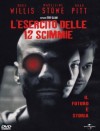 L'ESERCITO DELLE 12 SCIMMIE