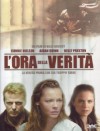 L'ORA DELLA VERITÀ