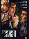 IN OSTAGGIO