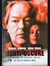 MORTI OSCURE