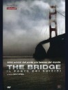 THE BRIDGE - Il ponte dei suicidi