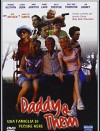DADDY & THEM