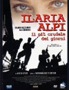 ILARIA ALPI - Il più crudele dei giorni (Jewel Box)