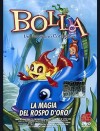 BOLLA - Un pesciolino coraggioso (Vol. 5)